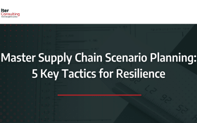 Master Supply Chain Scenario Planning: 5 Key Tactics for Resilience