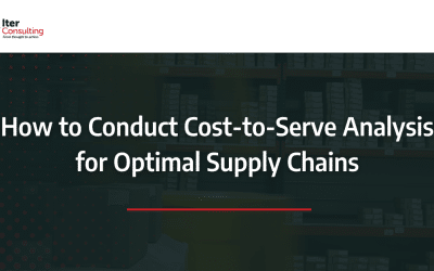 How to Conduct Cost-to-Serve Analysis for Optimal Supply Chains