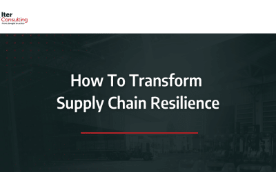 How To Transform Supply Chain Resilience